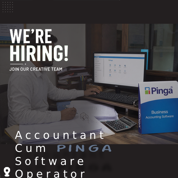 Accountant Cum Pinga Software Operator