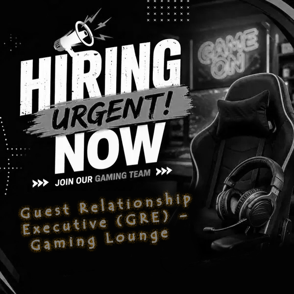 Guest Relationship Executive (GRE) – Gaming Lounge