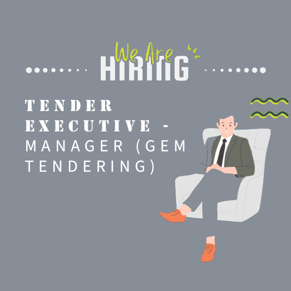 Tender Executive - Manager (GEM Tendering)