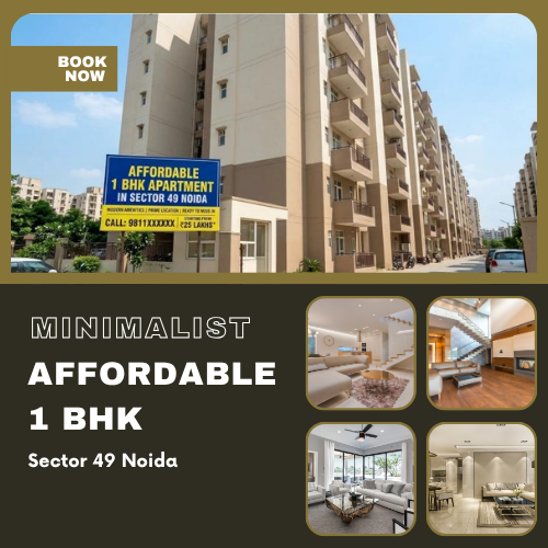 Affordable 1 BHK Apartment in Sector 49 Noida